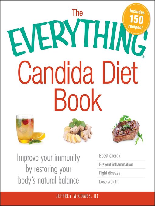 Title details for The Everything Candida Diet Book by Jeffrey McCombs - Available
